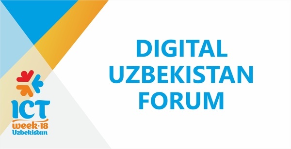 Опубликована программа форума «DIGITAL UZBEKISTAN»
