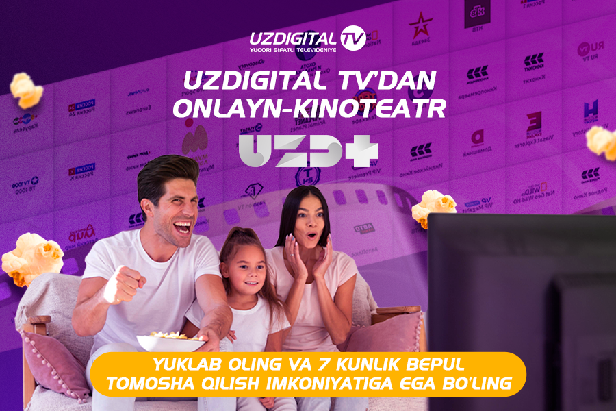 UzDigital TV’dan yangilangan onlayn kinoteatr UZD+