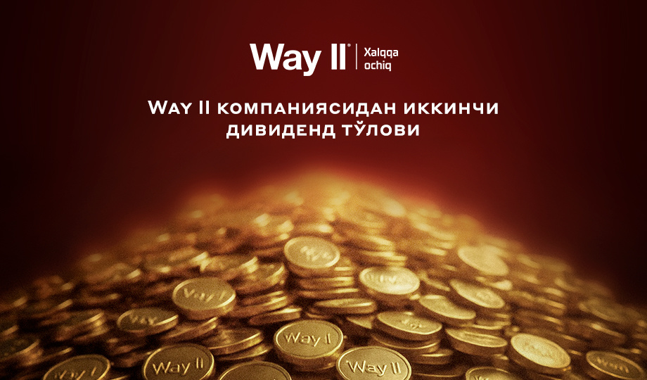 Way II компаниясидан иккинчи дивиденд тўлови